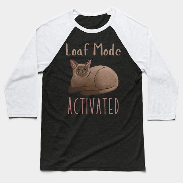 Loaf Mode Activated - Chocolate Burmese Cat - Gifts for Cat Lovers Baseball T-Shirt by Feline Emporium